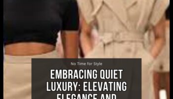 Opulență fără efort: infuzând lux în moda ta